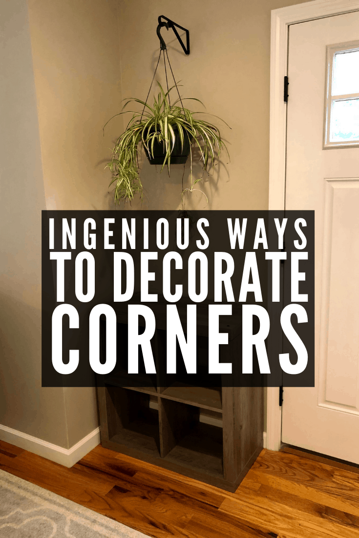 9 Ingenious Corner Decorating Ideas That Will Invigorate Your Home